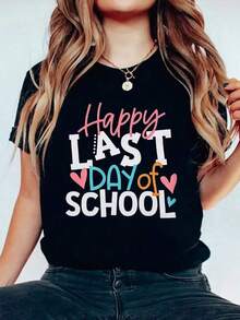 Women's "Happy Last Day Of School" T-Shirt, Graduation T-Shirt For Teachers, Funny Graphic T-Shirt For Summer Vacation, Casual Short Sleeve Printed T-Shirts 100% Cotton, Women's Short Sleeve Graphic Summer T-Shirts. - 黑色 - 查看 5