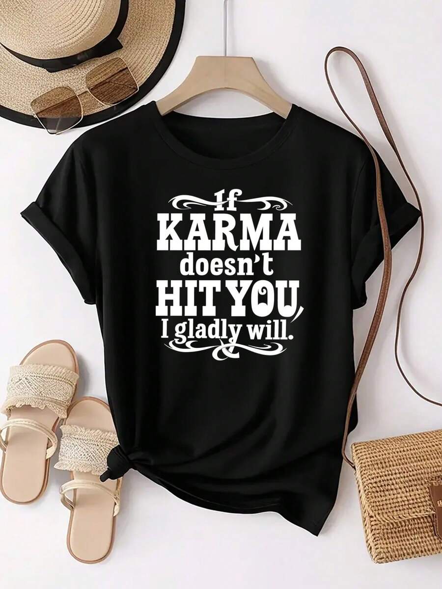 Camiseta casual. El estampado dice: "Si el KARMA no me afecta, con gusto lo haré yo."Camiseta Deportiva Casual de Manga Corta con Cuello Redondo y Estampado, Top Cómodo para Mujer, 100% Algodón, Duradera - Negro - Ver 1