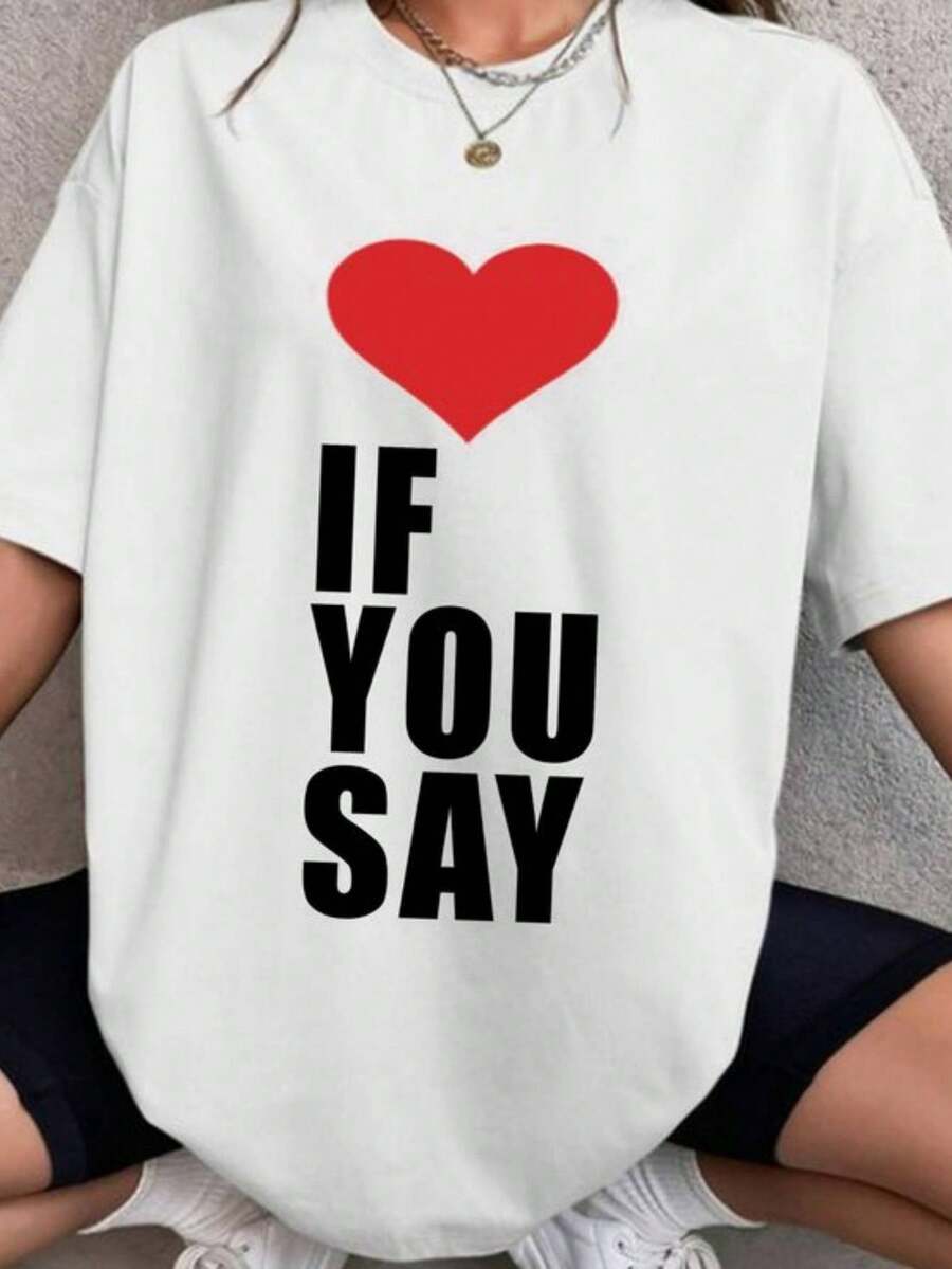Women's Casual Off-Shoulder T-Shirt With Heart Print And The Phrase "If You Say", Round Neck, Short Sleeve, Cotton, All-Season Top, Casual Wear | Heart Graphic T-Shirt | Glossy Texture Y2k T-Shirt Shirt - 白色 - 查看 1