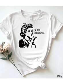 Camiseta de Mujer de Color Sólido - Blanco: Diseño Moderno con la Frase "Shhh... A nadie le importa". - Blanco - Ver 6