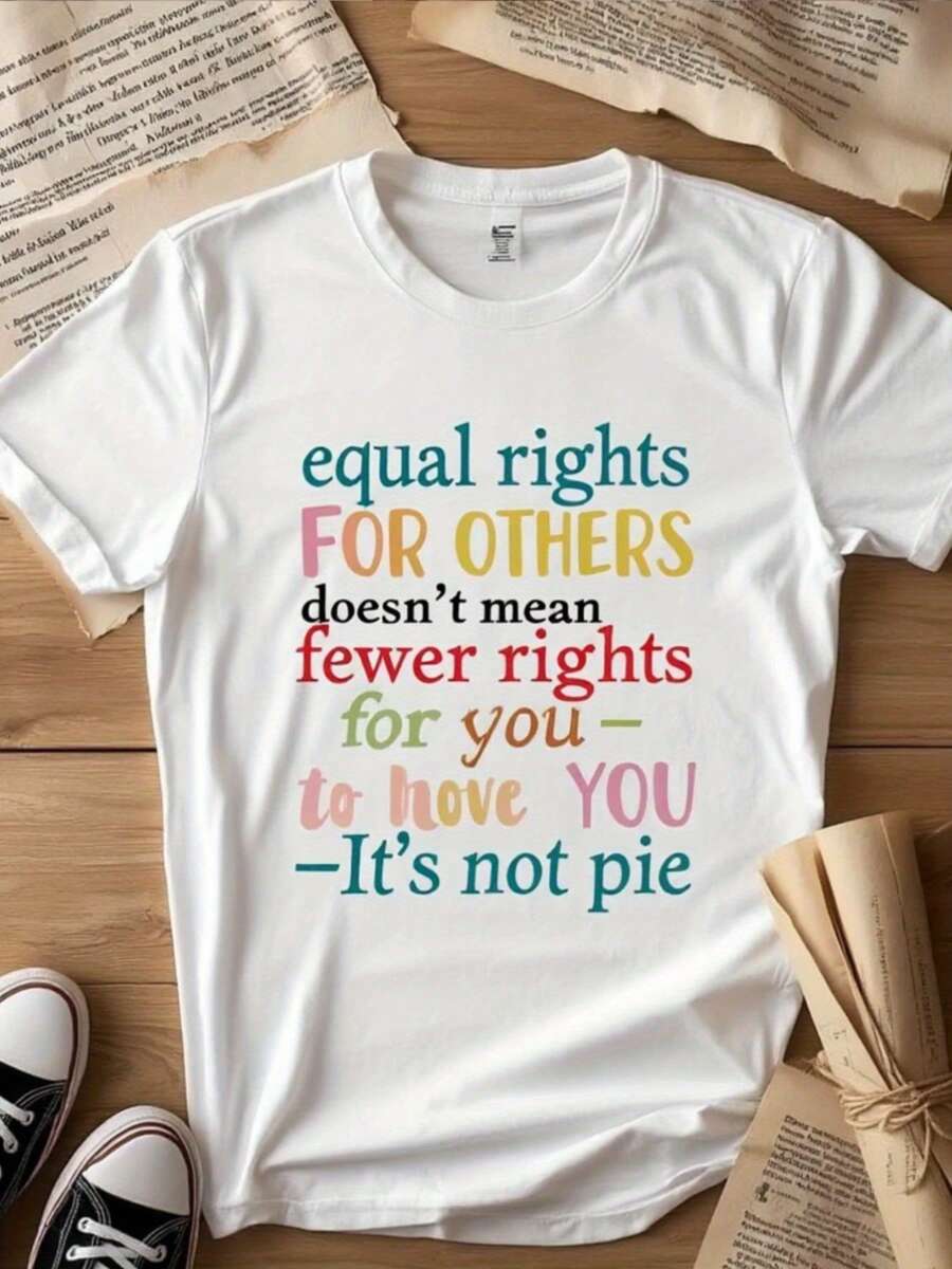 Slogan T-Shirt - "Equal Rights For Others Doesn't Mean Equal Rights For You - It's Not Cake" - White Short-Sleeved Turtleneck Top With Multicolored Pie Graphic Equality Design, Loose-Fitting Casual T-Shirt For Promoting Gender Equality And Everyday Wear - 白色 - 查看 1