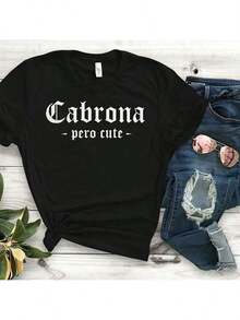 Women's-ShirtCabrona Pero Cute - Shirt Tshirt Mexican Mexico Hispanic Font Intelligent Fearless Clothing Womens Female Girl Latina Latino Humor FunFashionable Women's Clothingshirts,Clothes,White Top,Graphic Tee,Suitable Gym, Workouts, Everyday Casual Wear, And Street Style. - 黑色 - 查看 13