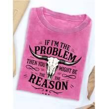 Unisex Washed Distressed T-Shirt Cotton Blend Casual Oversized Tee.Women'S Washed T-Shirt "If I Am Problem, Then You May Be The Reason" |   Weste - 玫瑰紅 - 查看 1