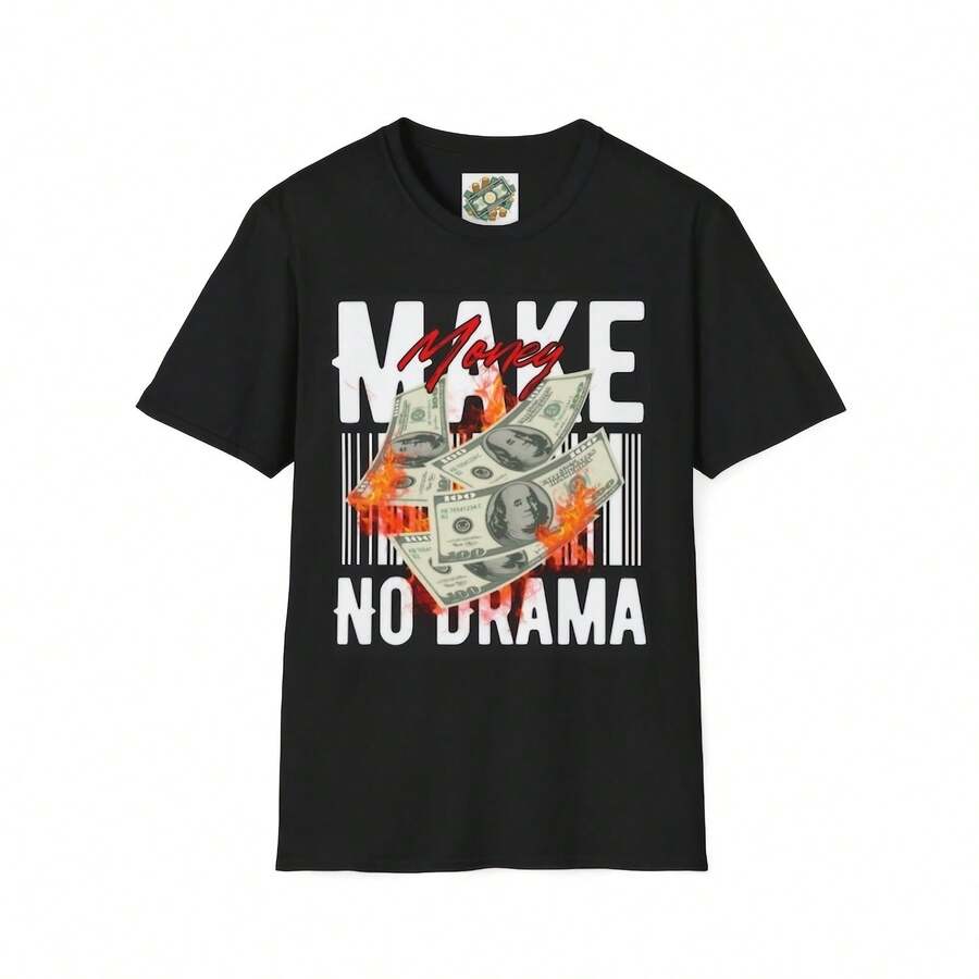 Make Money No Drama T-Shirt  Burning Cash Graphic Tee220g heavyweight 100% cotton T-shirt. Butterfly print. Unisex sizing. Round neck inspirational T-shirt. Cute and beautiful Y2K-inspired summer top, perfect for the outdoors, home, work, or street wear. Casual, loose-fitting everyday T-shirt. - Negro - Ver 1