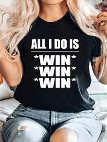 Algodón Camiseta Con Estampado All I Do Is Win Win Win, Informal, Cuello Redondo, Manga Corta, Cómoda, Para Primavera Y Verano, Para Mujer, % Algodón.Playera - Negro - Ver 1
