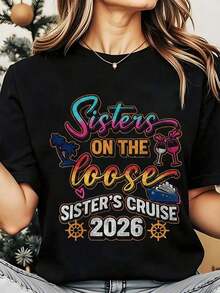1 Piece Women's Crew Neck T-Shirt Sisters On The Loose SisterS Cruise 2026 Party Holiday Celebration Summer Vacation 220g180g 100% Cotton - 黑色 - 查看 12