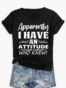 Women's Short-Sleeved Cotton T-Shirt, Casual Style, With The Phrase "Apparently I Have Attitude", Summer T-Shirt, Loose Fit, Short Sleeve, Round Neck, Comfortable Top. - 黑色 - 查看 1