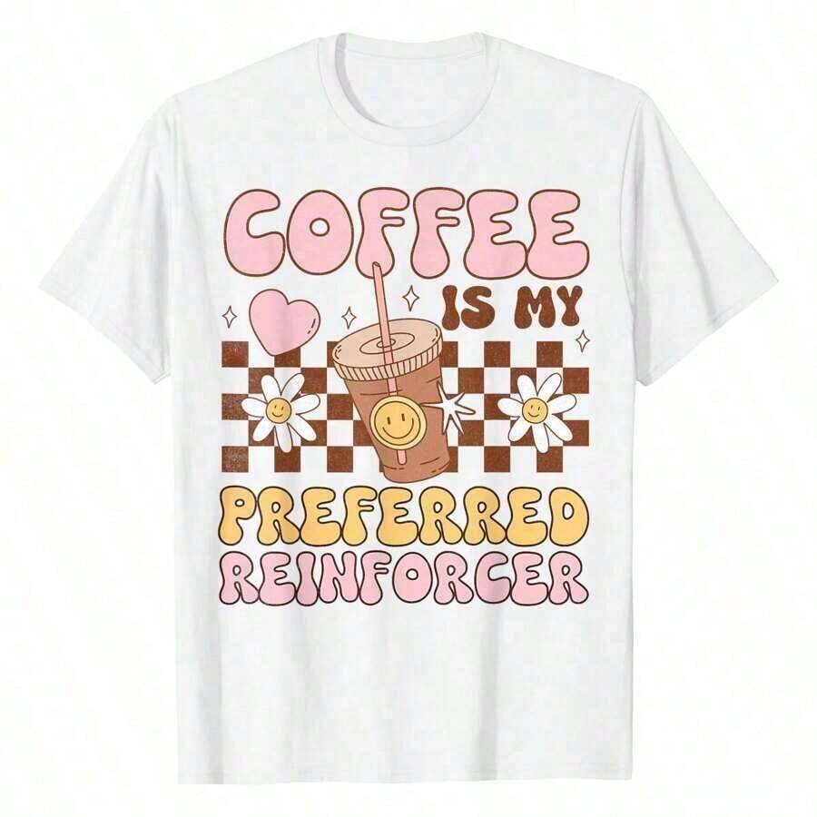 1 pieza Camiseta de café "Preferred Reinforcer" para terapeutas y analistas de comportamiento ABA, camisetas gráficas de manga corta, camisetas casuales para mujer, unisex, 100% algodón, camisetas de verano para mujer, estampado divertido, camisetas para mujer, suaves y cómodas para uso diario, regalo diario, camiseta blanca para mujer, top corto Y2K, camiseta corta de manga corta, 180g, 100% algodón suave. - Blanco - Ver 1