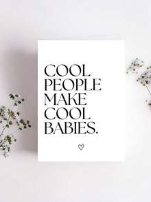 1pc "Cool People Make Cool" Funny Minimalist New Arrival Card With Envelope, Humorous Congratulation Greeting For Parents, Suitable For Birth & Baby Shower, Blank Inside - A - View 3