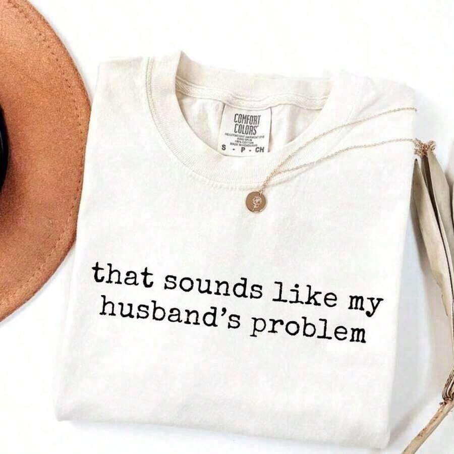 Camiseta de Verano [100% Algodón] con la Frase 'Eso Parece Ser el Problema de Mi Esposo', Camiseta Sarcástica y Atrevida, Camiseta Divertida, Camiseta para Esposa, Camiseta Divertida para Esposo - Unisex para Mujeres y Hombres, Ropa Casual para el Campus, Holgada y Cómoda, Ropa de Verano - Blanco - Ver 1