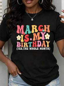 Camiseta de Cuello Redondo para Mujer con Estampado 'Marzo Es Mi Cumpleaños Sí Todo el Mes', Manga Corta, Casual, para Celebración de Cumpleaños y Fiestas - Negro - Ver 1