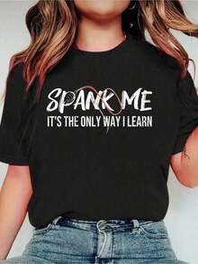 Short-Sleeved T-Shirt With A Fun Print "Spank Me It's The Only Way I Learn", Round Neck, Casual Style, Short-Sleeved Sports Top, Women's Smart Casual/Urban Style Clothing, Summer Tops, Leisure Wear. - 黑色 2 - 查看 7