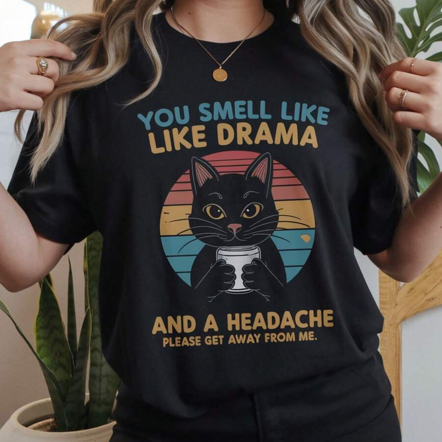 YOU SMELL OF DRAMA - Negro - Ver 1