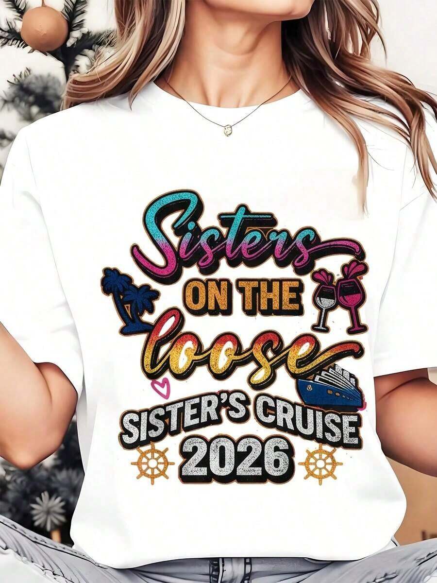 1 Piece Women's Crew Neck T-Shirt Sisters On The Loose SisterS Cruise 2026 Party Holiday Celebration Summer Vacation 220g180g 100% Cotton - 白色 - 查看 1