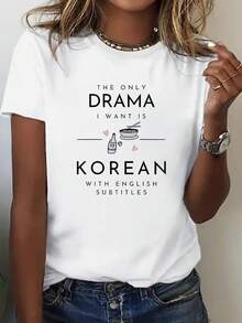 Women's Plus Size T-Shirt, Korean Drama Style - "THE ONLY DRAMA I WANT IS KOREAN" Print With English Subtitles, Suitable For K-Drama Fans, Casual Winter Crew Neck Clothing, Themed Garment For Korean Content Lovers - 白色 - 查看 1