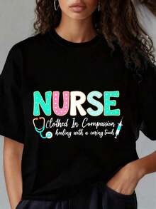 Women's Crew Neck Short Sleeve T-Shirt With Fun Print: Nurse Dressed With Compassion, Healing With A Caring Touch. Nurse T-Shirt, Gift For The Medical Profession. Suitable For Valentine's Day, Christmas, Parties, Sports Activities, Holiday Parties, Outings, Sports And Other Festive Gifts. - 黑色 - 查看 4