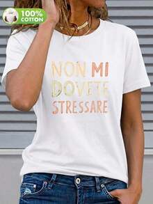 Elegant dam-t-shirt med rund hals och korta ärmar - Svart med den tydliga italienska texten "Non Mi Dovete Stressare", vardagskläder för vår/sommar, 100% bomull. - Vit - Visa 2