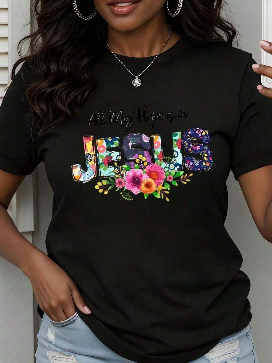 Camiseta de Cuello Redondo para Mujer con Estampado Floral "Toda Mi Esperanza Está en Jesús", Manga Corta, Ropa Casual de Fe Cristiana para la Vida Diaria, Eventos de Iglesia y Reuniones Religiosas - Negro - Ver 1