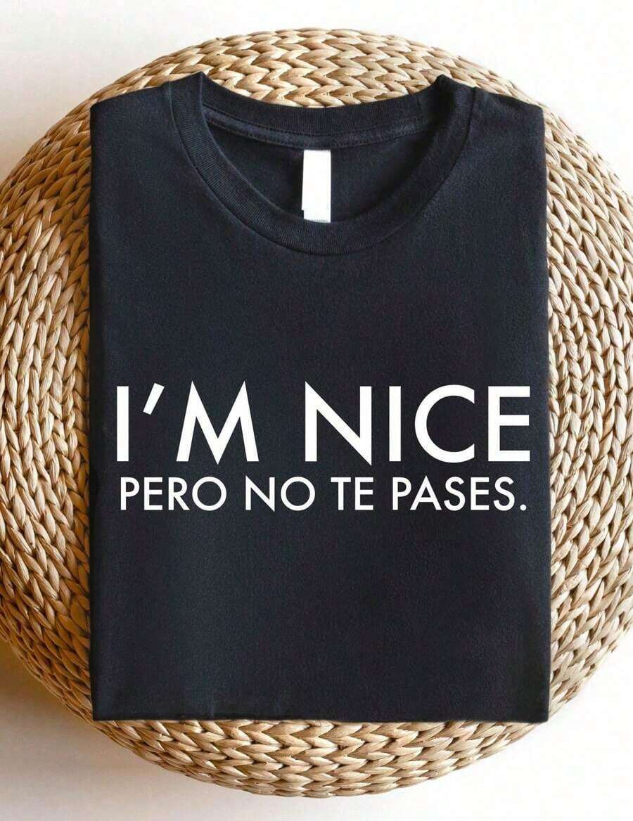Funny Women's T-Shirt With Spanish Text - "I'm OK, But Don't Overdo It" - Bold Statement Style - Black And White Text - Loose Fit For Casual Everyday Wear - Momei Cultural Gift, Suitable For Latinas And Bilingual Women, Summer Fashion Print T-Shirt, Comfortable Fabric - 黑色 - 查看 1