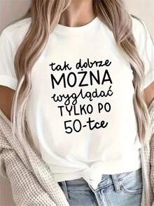 1 Funny Women's T-Shirt With Polish Quote - "At 50, I'm More Charming" - Birthday Gift Idea - Soft T-Shirt For Casual Everyday Wear - Funny Women's Clothing For Milestone Celebrations - Year-Round Essential, Fun Design, Comfortable Fit, Humorous Print, Lightweight T-Shirt, Short Sleeve T-Shirt, For Fashion Lovers, Y2K T-Shirt. - 白色 - 查看 10