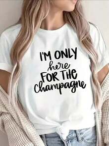 Blusas>Bonito Camiseta ligera con estampado que dice 'Estoy Aquí Solo Por El Champán', ideal para salidas informales y reuniones, que ofrece un ajuste cómodo adecuado tanto para el hogar como para restaurantes, con diseño de texto sobre un fondo 100% Cotton Blusas Para Mujer Casual - [Blanco] - Ver 1