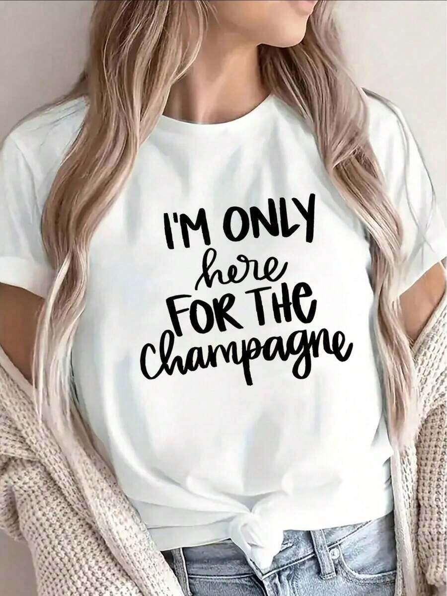 Blusas>Bonito Camiseta ligera con estampado que dice 'Estoy Aquí Solo Por El Champán', ideal para salidas informales y reuniones, que ofrece un ajuste cómodo adecuado tanto para el hogar como para restaurantes, con diseño de texto sobre un fondo 100% Cotton Blusas Para Mujer Casual - [Blanco] - Ver 1