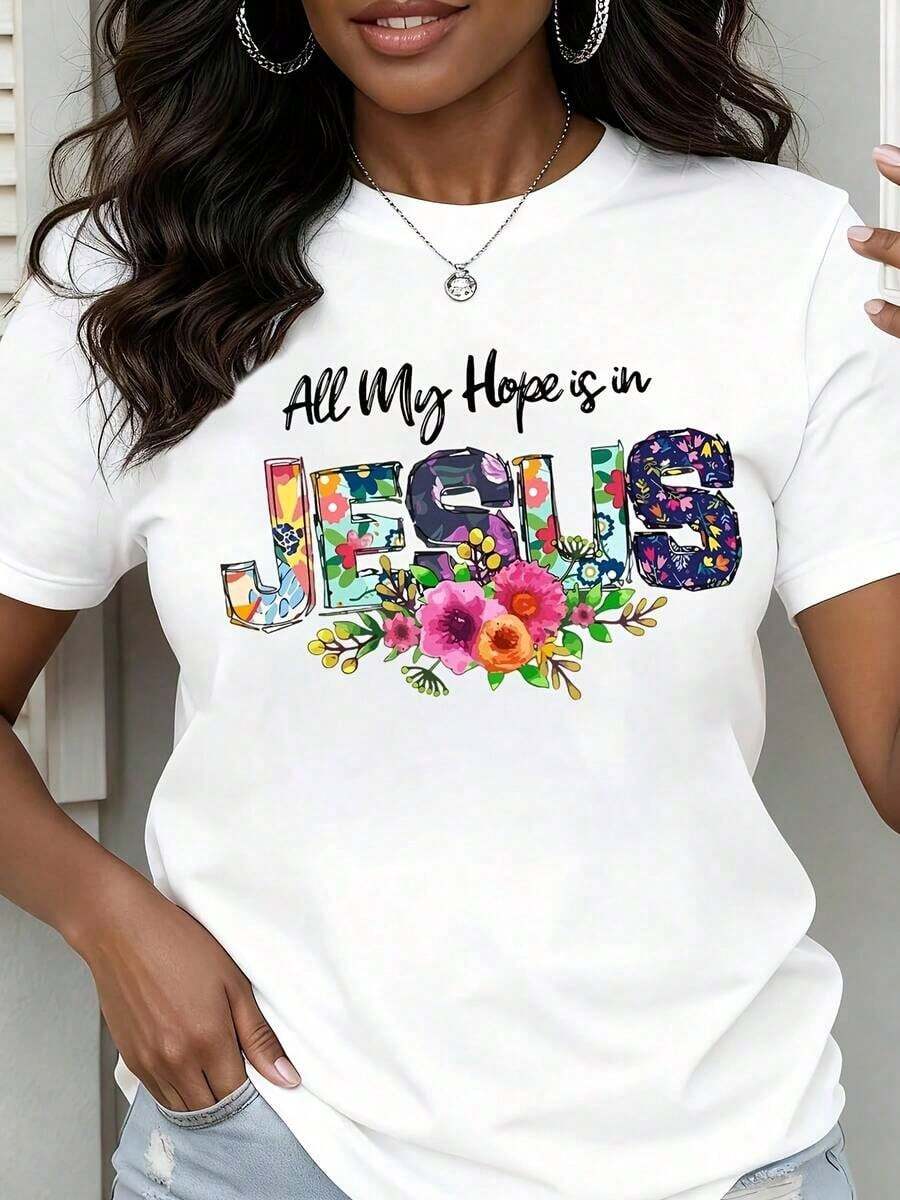 Camiseta de Cuello Redondo para Mujer con Estampado Floral "Toda Mi Esperanza Está en Jesús", Manga Corta, Ropa Casual de Fe Cristiana para la Vida Diaria, Eventos de Iglesia y Reuniones Religiosas - Blanco - Ver 1