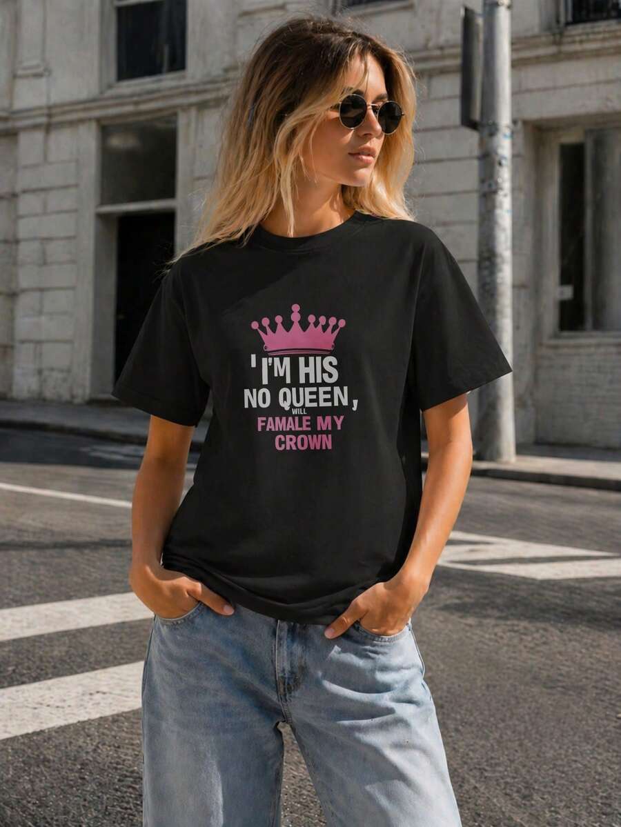 Camiseta de Mujer "No Soy Su Reina, Soy Mi Propia Corona" Manga Corta Cuello Redondo Casual Adecuada para Primavera y Verano 180g Camiseta Pura - Negro - Ver 1