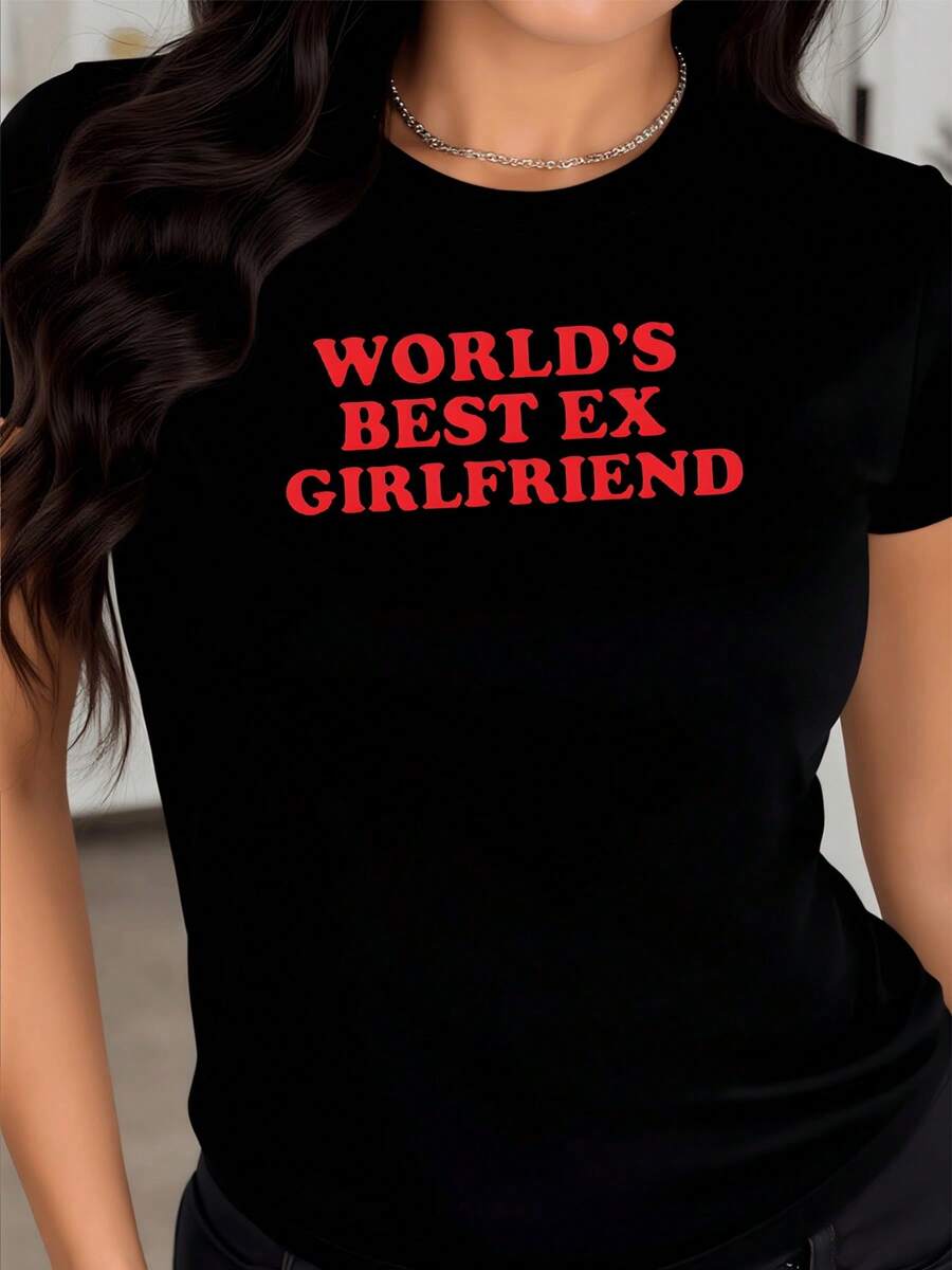 Funny Phrase In Red Letters That Humorously Celebrates The Confidence Of An Ex-Girlfriend Considered The Best In The World, Reflecting A Positive Attitude And Modern Style. Casual Everyday Women's T-Shirt - 黑色 - 查看 1