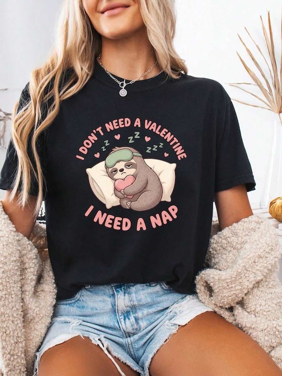 I Don't Need A Val1entine I Need A Nap S1Hirt, Cute Other Val1entine T1EE, Funnazove Quote, UniS1ex Hirt Gift, Creepy Vibe. - 黑色 - 查看 1