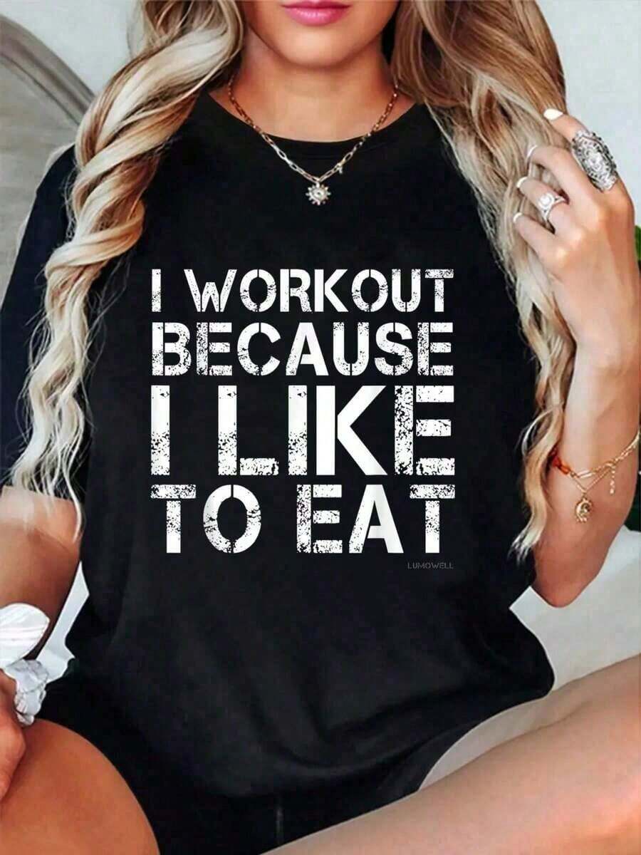 T-Shirt: I Work Because I Like To Eat, Funny Gym T-Shirts, Loose And Comfortable, Minimalist Casual T-Shirt, Loungewear T-Shirt, Women's T-Shirts - 黑色 - 查看 1