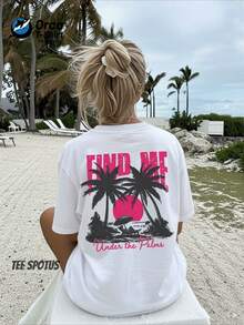 Camiseta de manga corta con cuello redondo para mujer, 100% pura, para primavera y verano, moderna y casual, estilo retro con estampado de palmeras al atardecer "FIND ME Under the Palms", adecuada para vacaciones de verano en la playa, lavable a máquina, cómoda. - Blanco - Ver 3