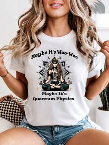 Tal vez sea WooWoo Tal vez sea Quantum Phics Meditation S1Hirt, Spiritual Yoga T1EE, Funny MtiC1Al Science. - Blanco - Ver 2