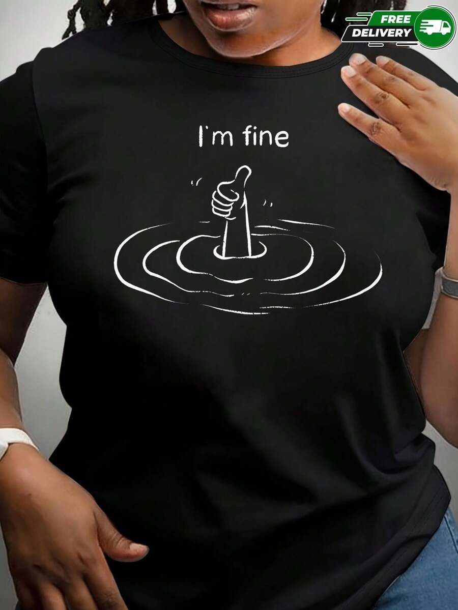 Camiseta de manga corta para mujer con texto "I'm fine" y estampado de mano en el agua, cuello redondo, de poliéster, apta para uso diario, salidas casuales y actividades informales, estilo humorístico casual, ideal para primavera y verano, envío gratis en México. - Negro - Ver 1