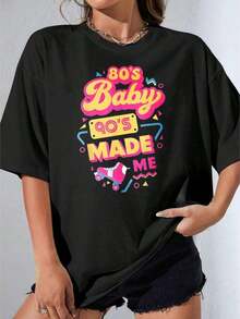 Ladies' Round Neck Printed T-Shirt, 80's Baby 90's Made Me Festival Party Outfits - Black - View 1