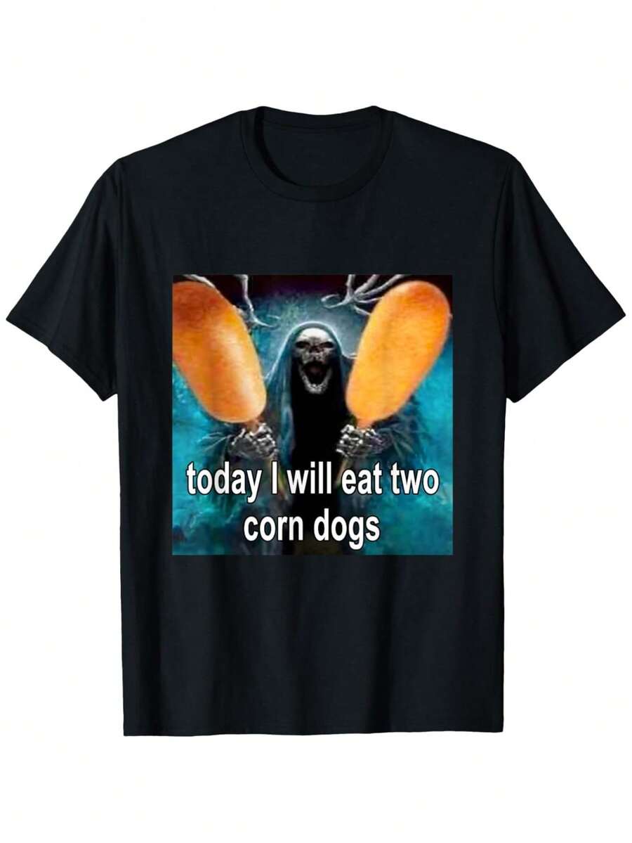 [100% Cotton] Today i Will eat Two Corn Dogs Meme T-Shirt - Schwarz - Übersicht 1