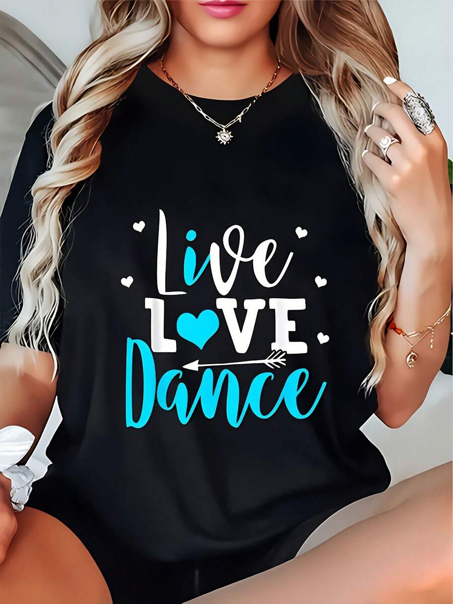 Elegante Camiseta Diaria para Mujer con Estampado "Vive con Amor y Baila" - Camiseta casual de manga corta y cuello redondo para entusiastas del baile, negra con estampado azul y blanco, lavable a máquina, prenda de moda de temporada, diseño cómodo, camiseta chic y a la moda. - Negro - Ver 1