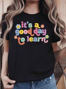 2026 Women's T-Shirt With  Face And Flower Print, With The Phrase "It's A Good Day To Learn", Cheerful And Relaxing Style, Suitable For Classroom, Outings, Teachers' Meetings, Short Sleeve, Casual T-Shirt For Everyday Wear. - 黑色 - 查看 7