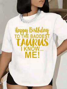 Women's T-Shirt "Happy Birthday To The Bad Plus Size Taurus I Know" Print Of Me Short Sleeve Crew Neck Casual Wear For Birthday Party 220g - 白色的 - 查看 1
