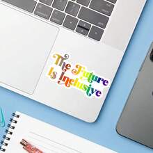 1PC Inclusive Future Quote Vinyl Sticker, Durable Colorful Rainbow Text Decal With Positive Message Design For Laptop, Water Bottle, Journal, Notebook, Planner, Phone Case And Tumbler Decor - Multicolor - View 5