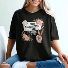 LooseT-Shirt "Dear Standardized Tests", Sweatshirt, Funny Saying For School, Tea Gift, Student, Sarcastic, Test Humor, Exams, Flowers. *J*PG220g Men's Cotton T-Shirt - Ideal For Wearing Under A Sweatshirt - Suitable For Everyone, Whether Women Or Men. Durable, High-Quality Fabric, Suitable For All Seasons, Soft To The Touch But Designed To Last. Breathable. In Autumn Attire. S For Women. In Summer. Sportswear Set. S For Women. Women's Cotton T-Shirt, Breathable And Sweat-Absorbing, Short-Sleeved For Summer. - 黑色 - 查看 1