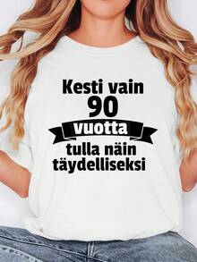 It Took 90 Years To Be This Perfect Finnish Birthday Print Short-Sleeved T-Shirt European Style Summer Simple Crew Neck Top 90th Birthday Commemorative Outfit Everyday Street Versatile Item Festival Vibe Women's Clothing - 白色 - 查看 1