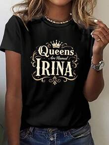 Camiseta casual de manga corta y cuello redondo para mujer, de alta calidad, con la impresión de las palabras "The queens call her Irina", perfecta para primavera y verano. Imprescindible. - Negro - Ver 7