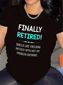 1 camiseta para celebración de jubilación de mujer - "¡Finalmente jubilada!" Camiseta Divertida con Frase de Jubilación - Camiseta Ligera para Mujer - Regalo de Jubilación Perfecto para Ella - Atuendo Casual para el Hogar y la Sala de Estar - Ropa Divertida para Fiesta de Jubilación, Regalos de Jubilación, Ajuste Cómodo, Tela de Elasticidad Media, Diseño Humorístico, Material Duradero, para Mujeres Mayores, 180g, 100% Algodón Suave - L - Ver 3