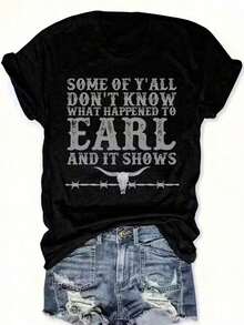 Impala Camiseta de mujer de talla grande con estampado vintage de estilo western - Estampado "Algunas personas no saben lo que le pasó a Earl", disponible en tiendas comunitarias locales, de liberación rápida, suave, cómoda de llevar, con descuento especial, adecuada para Pascua, Halloween, Día de Acción de Gracias, Navidad, etc. - Negro - Ver 1