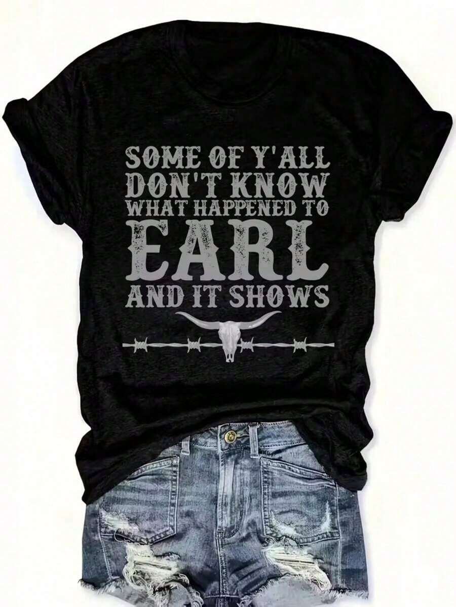 Impala Camiseta de mujer de talla grande con estampado vintage de estilo western - Estampado "Algunas personas no saben lo que le pasó a Earl", disponible en tiendas comunitarias locales, de liberación rápida, suave, cómoda de llevar, con descuento especial, adecuada para Pascua, Halloween, Día de Acción de Gracias, Navidad, etc. - Negro - Ver 1