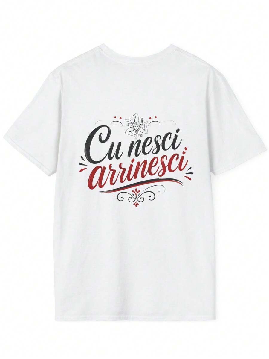 "Cu nesci Arrinesci" T1S1Hirt Funniciliano T1S1HI1ROn dialecto siciliano PH1R1ASe Rega1lo siciliano Funny Italian S1Hirt.