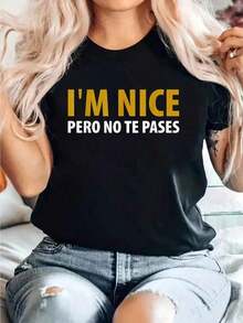 Tops de mujer: Soy amable, pero no te excedas. Frase divertida para mujeres latinas. Camiseta de regalo, camiseta estampada, top casual de cuello redondo y manga corta para el verano. - Negro - Ver 7