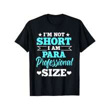Paraprofessional Size Teacher Assistant T Shirt 100 Cotton Comfortable Fit For All Seasons Available In S To XXXL - Black - View 1