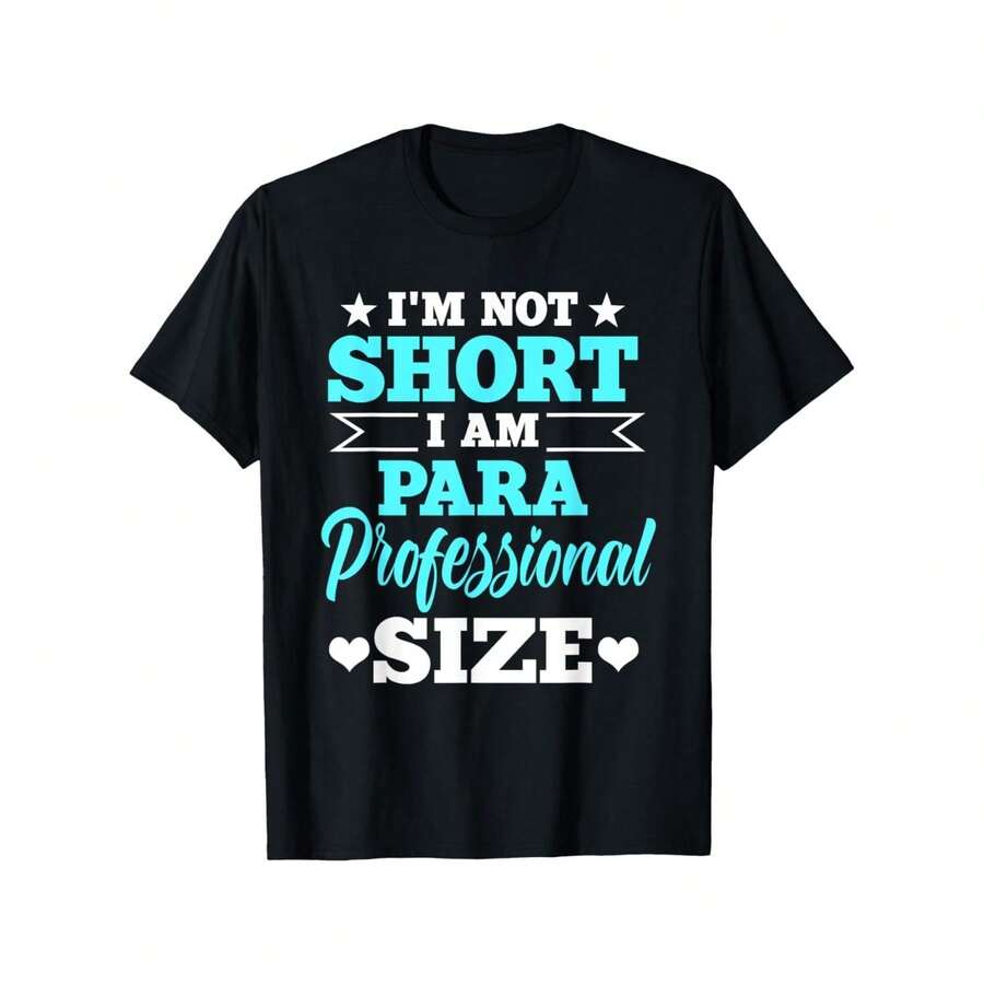 Paraprofessional Size Teacher Assistant T Shirt 100 Cotton Comfortable Fit For All Seasons Available In S To XXXL - Black - View 1